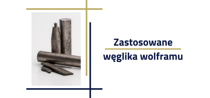 zastosowanie węglika