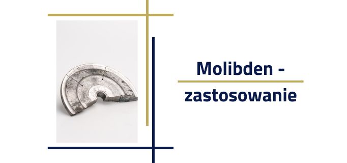 zastosowanie molibdenu