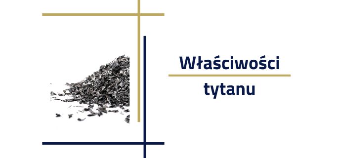 właściwości tytanu